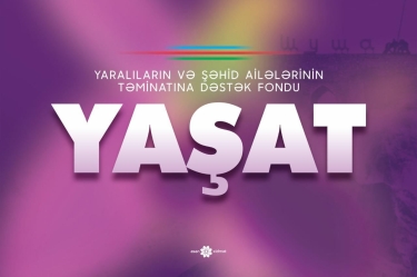 “YAŞAT” Fonduna bir günə 1,5 milyon manat vəsait ianə edilib