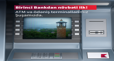 Kapital Bank Şuşada ilk bankomatını və ödəniş terminalını quraşdırdı