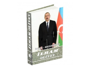 “İlham Əliyev. İnkişaf - məqsədimizdir” çoxcildliyinin 81-ci kitabı çapdan çıxıb