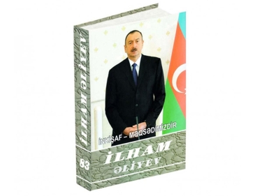 “İlham Əliyev. İnkişaf - məqsədimizdir” çoxcildliyinin 83-cü kitabı çapdan çıxıb