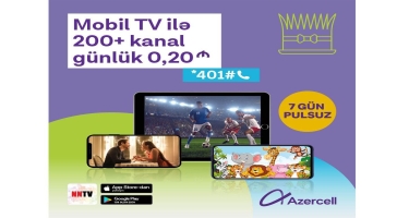 Azercell NNTV tətbiqi ilə dünyanın ən çox baxılan televiziya kanallarını təqdim edir!