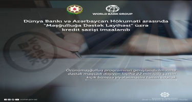 Azərbaycan Hökuməti və Dünya Bankı arasında “Məşğulluğa Dəstək Layihəsi” üzrə kredit sazişi imzalanıb