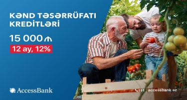 “AccessBank”ın yeni aqrokredit kampaniyası ilə fermer təsərrüfatınızı inkişaf etdirin